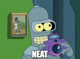 Neat - Bender from Futurama